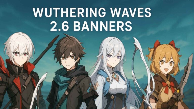 Wuthering Waves 2.6 Banners