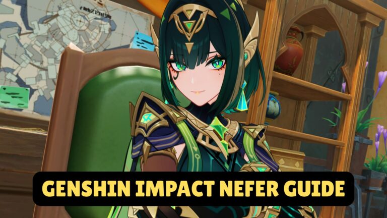Genshin Impact Nefer Guide