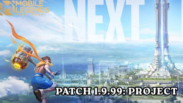 MLBB Patch 1.9.99 Project NEXT 2025 Guide