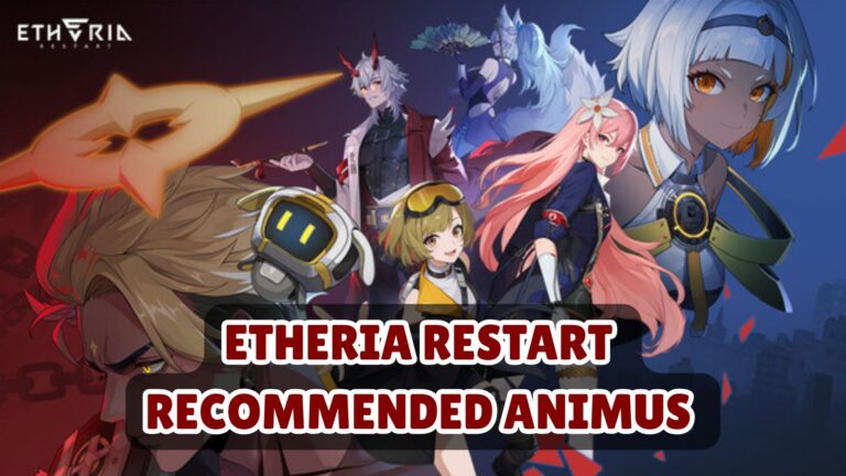 Etheria Restart Recommended Animus