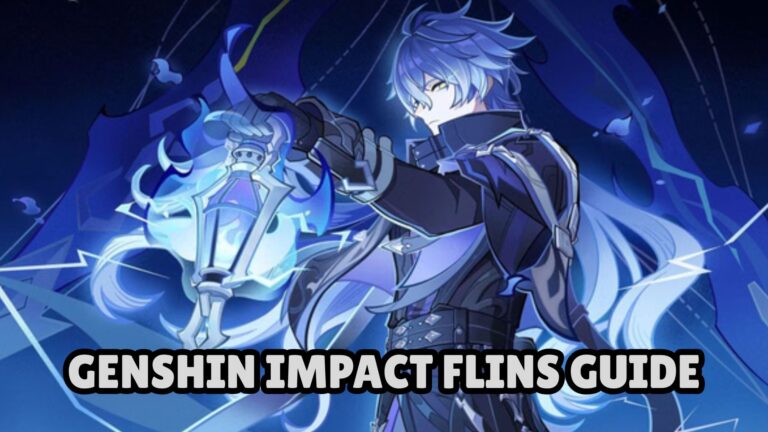 Genshin Impact Flins Guide