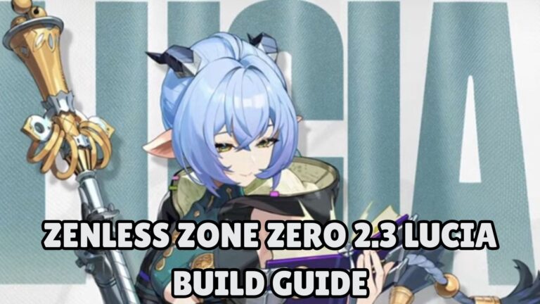 Zenless Zone Zero 2.3 Lucia Build Guide