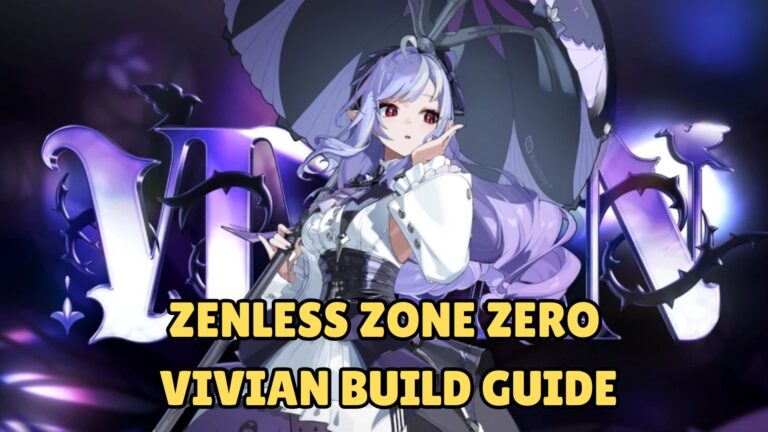 Zenless Zone Zero Vivian Build Guide