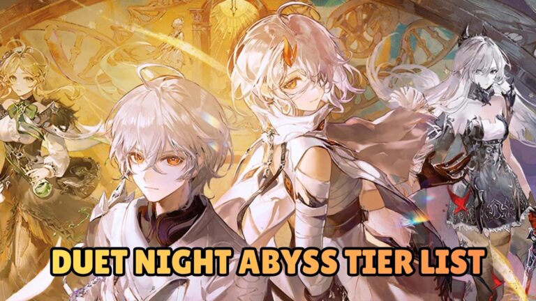 Duet Night Abyss Tier List