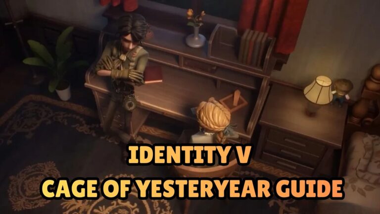 Identity V Cage of Yesteryear Guide