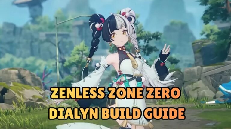 Zenless Zone Zero Dialyn Build Guide
