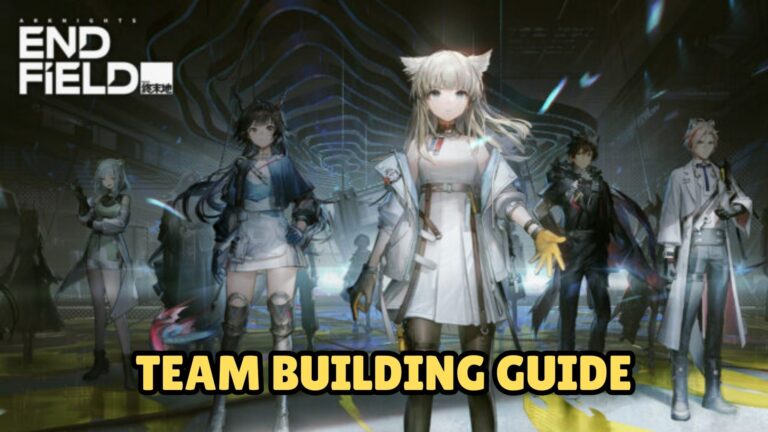 Arknights Endfield Team Building Guide