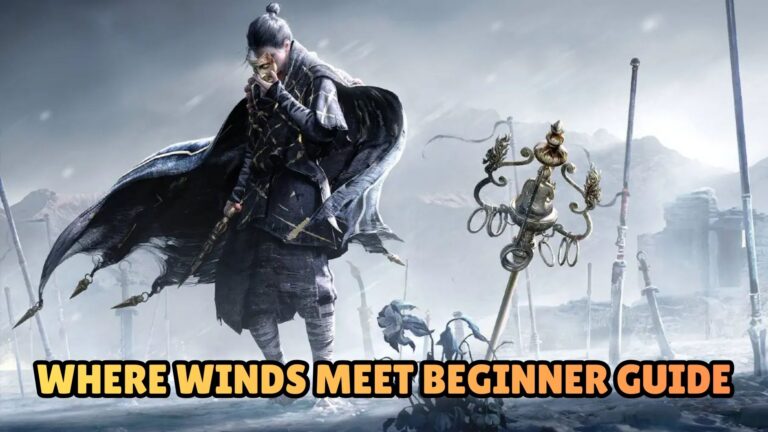 Where Winds Meet Beginner Guide