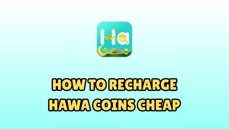 How to Recharge Hawa Coins Cheap